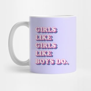 Girls like girls like boys do (bisexual flag) Mug